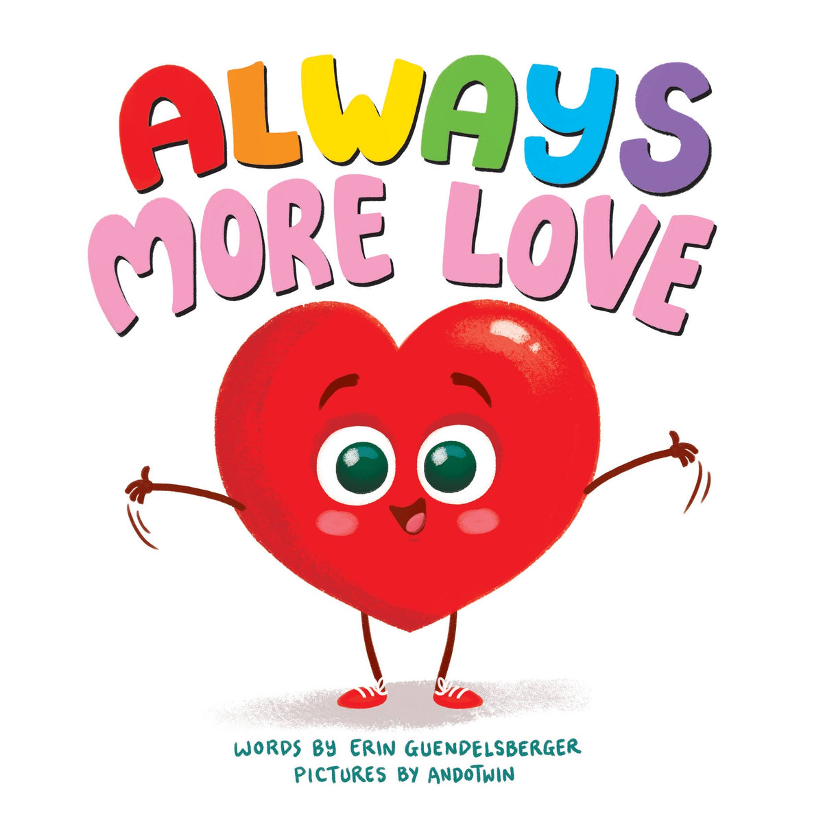 Always More Love (Hardcover)